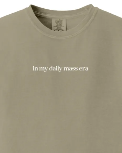 In My Daily Mass Era Adult T-shirt - Comfort Colors