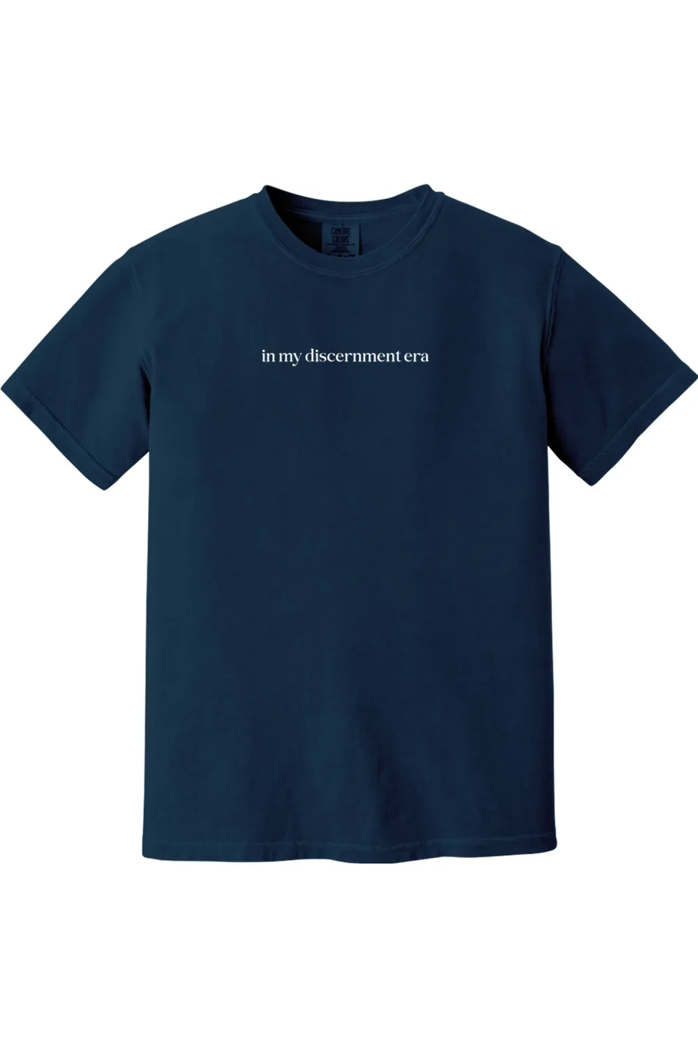 In My Discernment Era Adult T-shirt - Comfort Colors