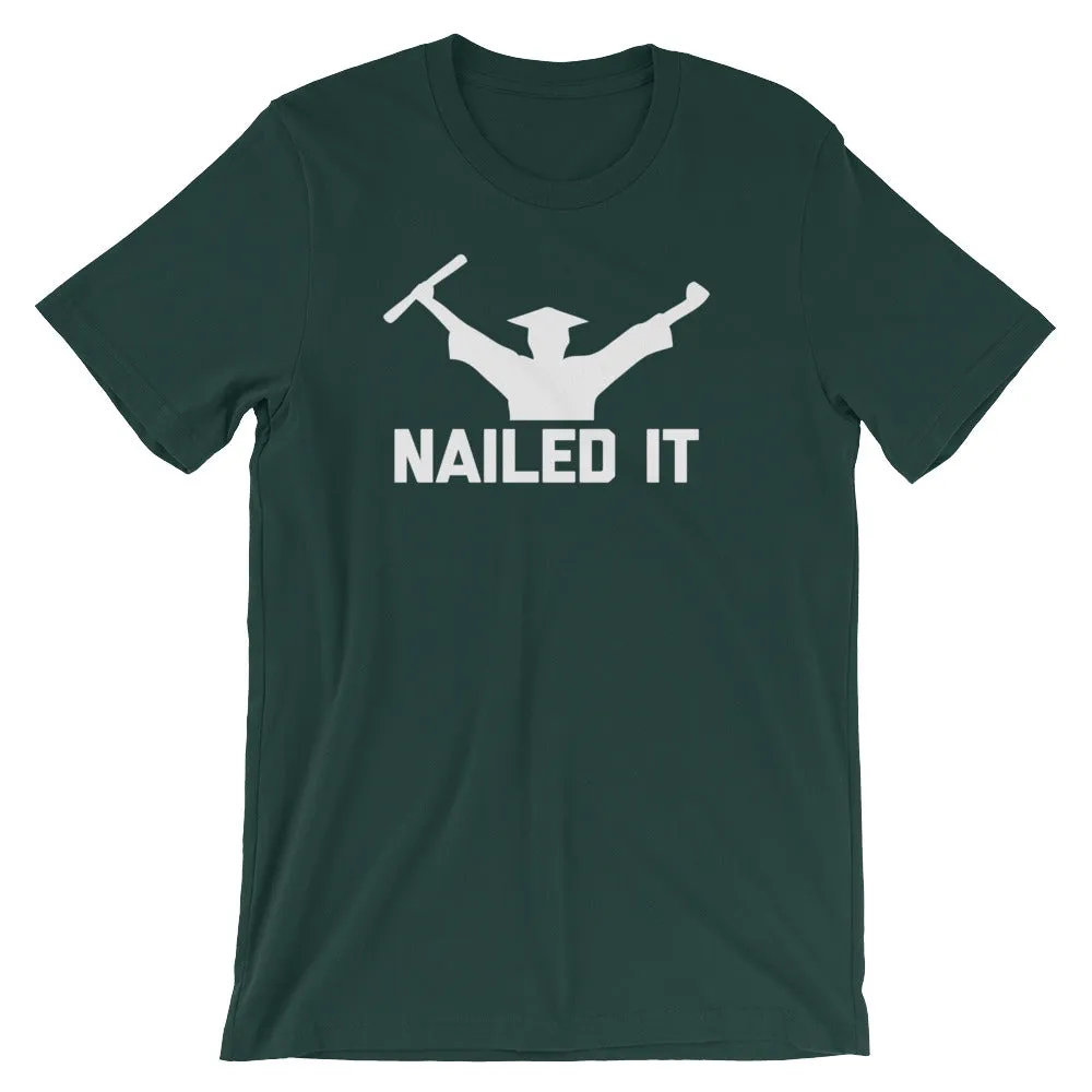 Nailed It T-Shirt (Unisex)